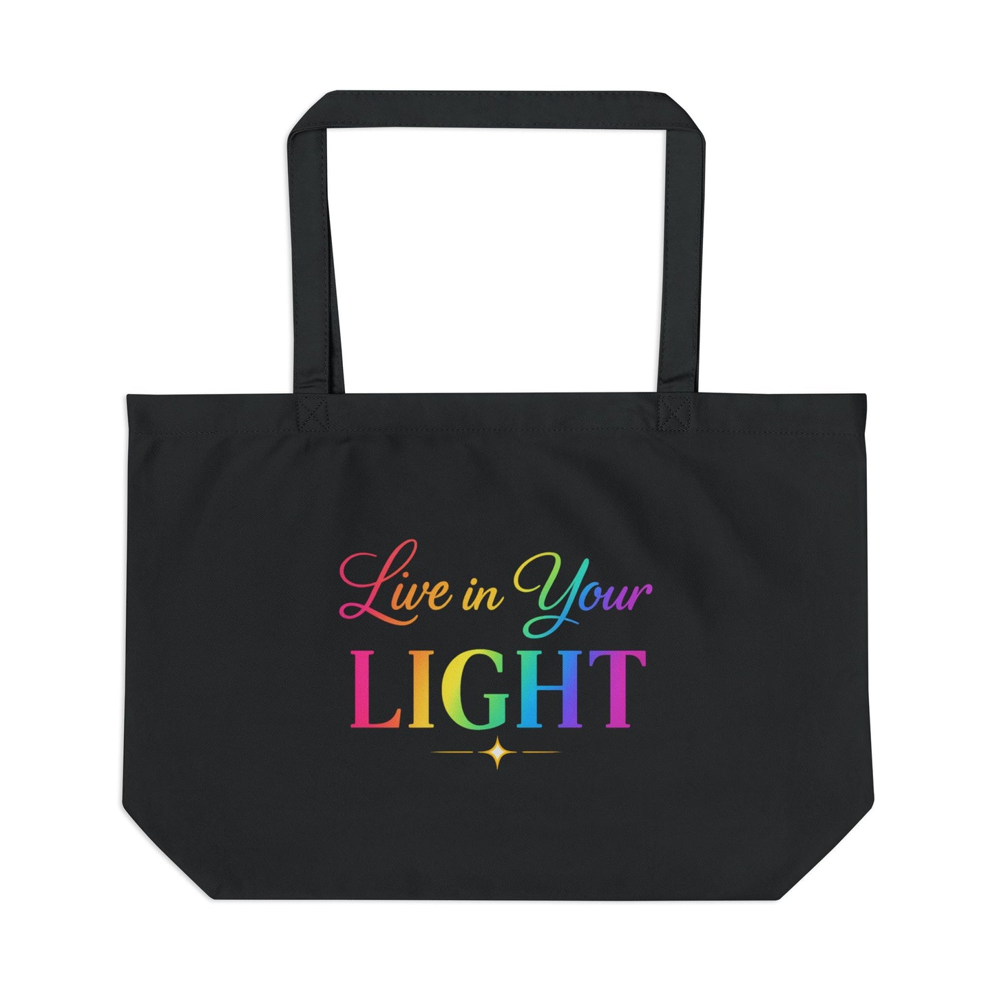Large Eco Tote — ‘Live in Your Light’ Rainbow Spiritual Canvas Bag