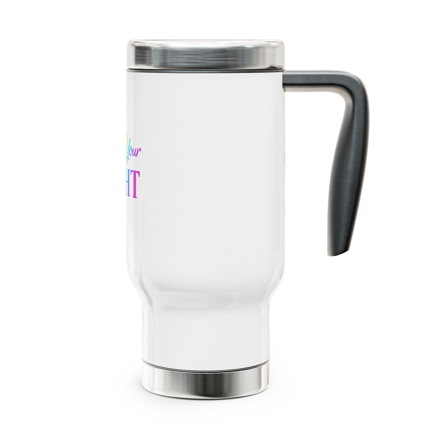 Live In Your Light Stainless Steel Travel Mug (14oz)