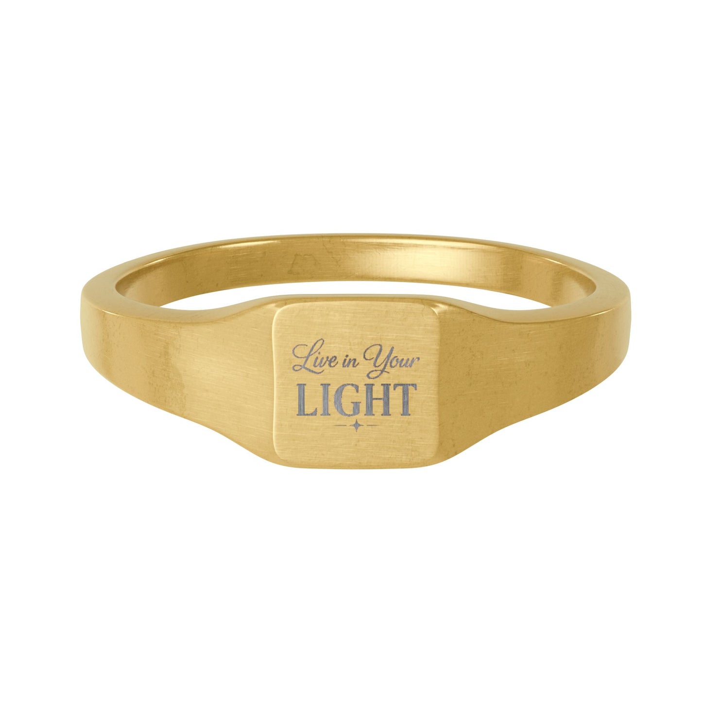 Engravable Square Signet Ring — "Live in your Light" Stainless Steel