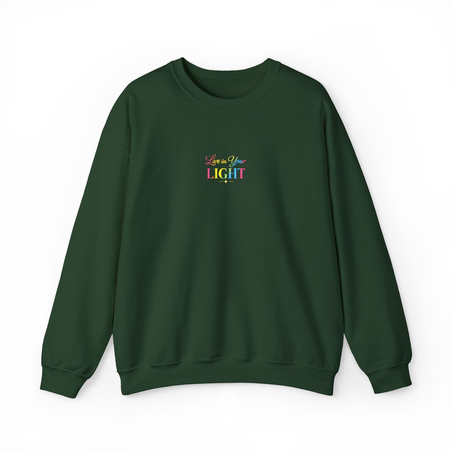 Crewneck Sweatshirt — "Live in your Light" Pastel Rainbow Inspirational Crew
