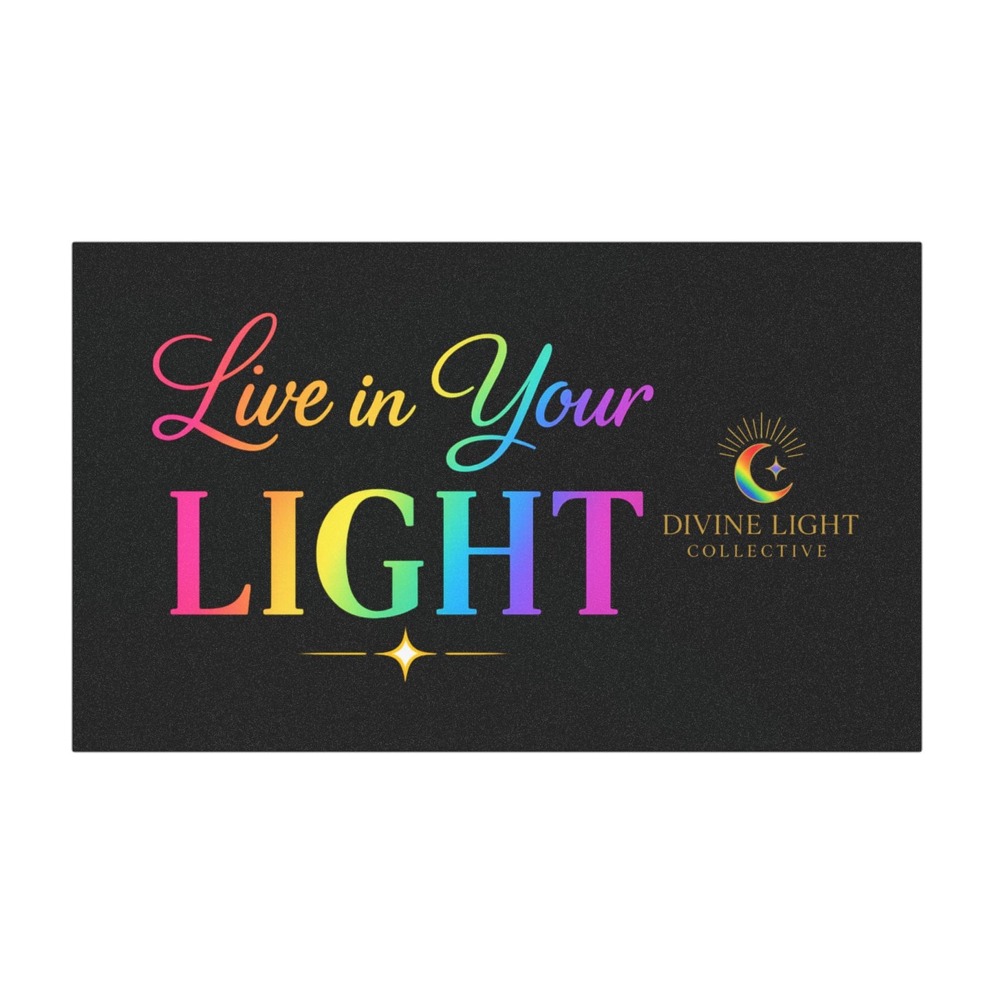 Live in Your LIGHT Rainbow Car Magnet — Inspirational Spiritual Bumper Sticker for Divine Light Collective