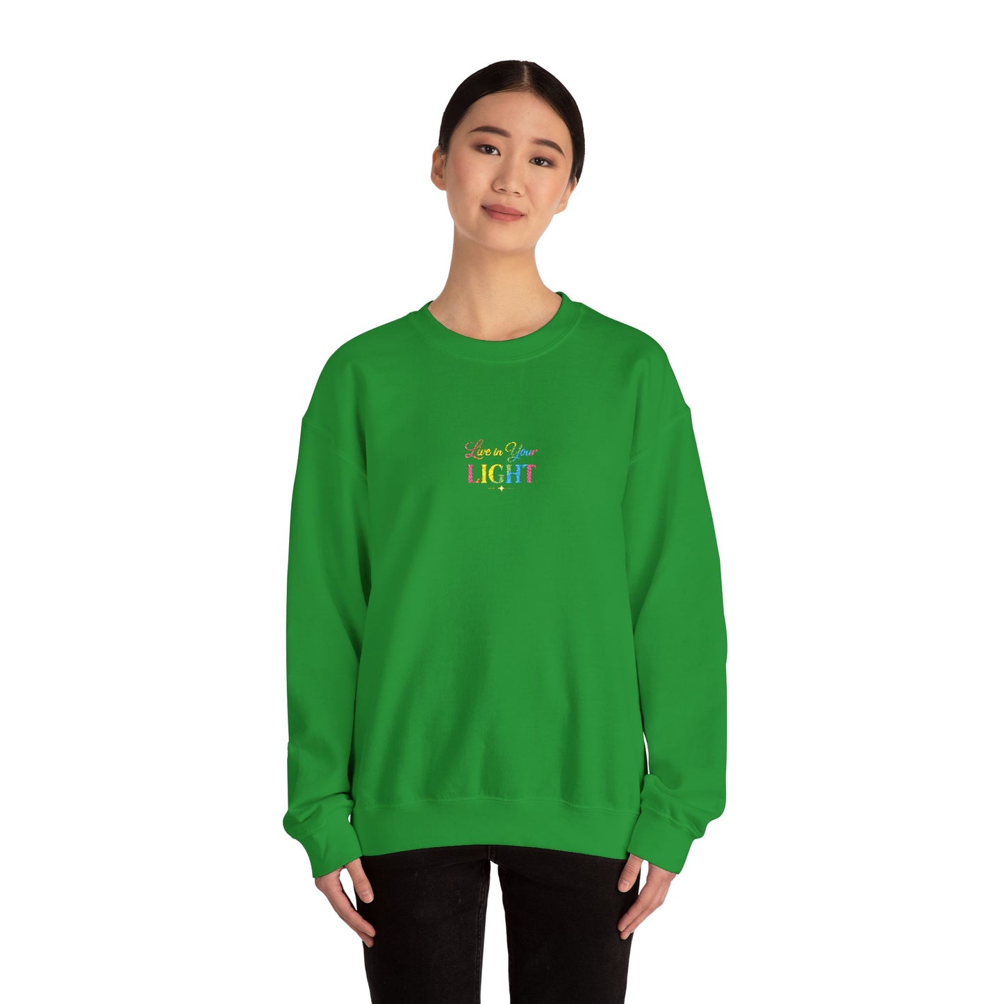 Crewneck Sweatshirt — "Live in your Light" Pastel Rainbow Inspirational Crew