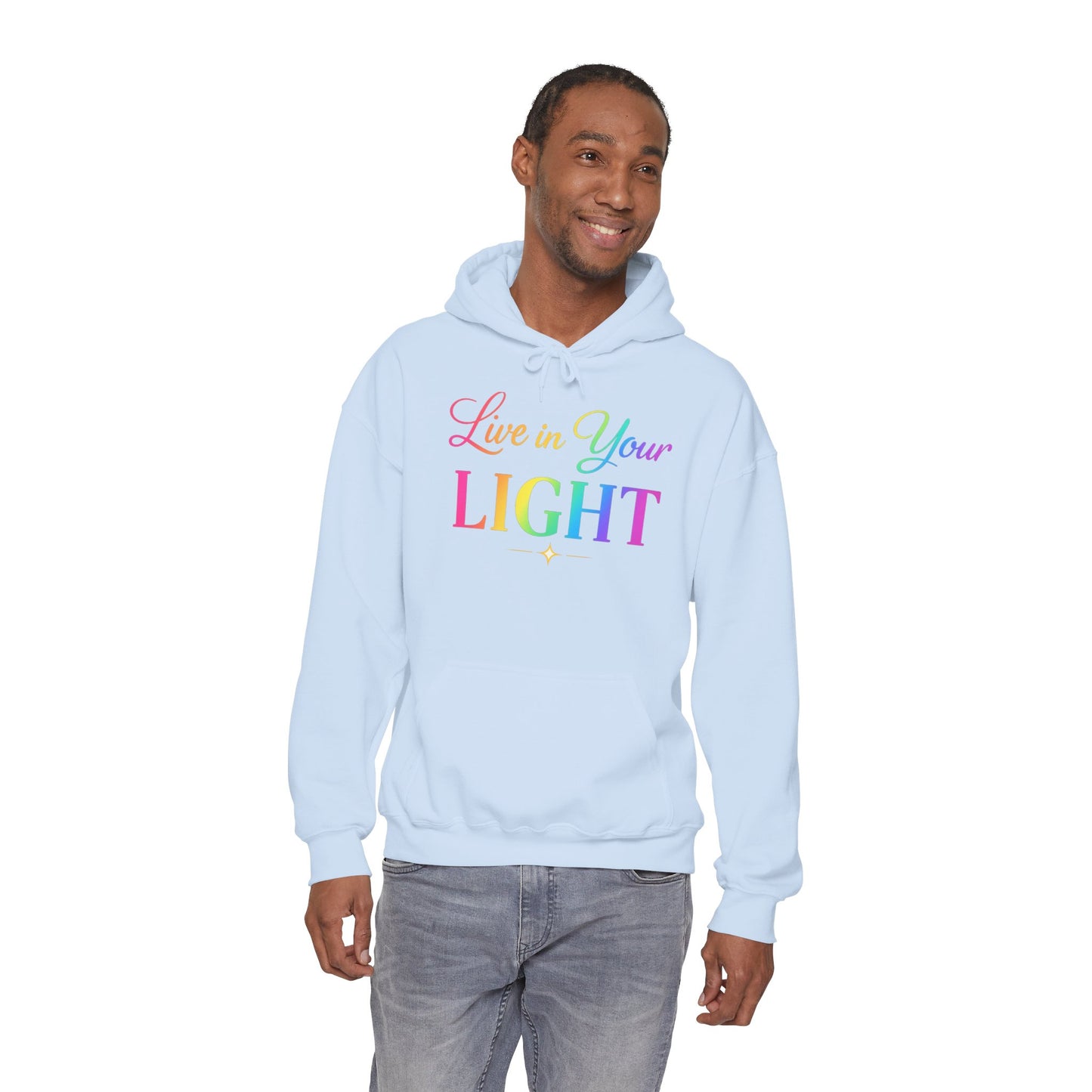 Live in Your Light Hoodie — Rainbow Inspirational Pullover