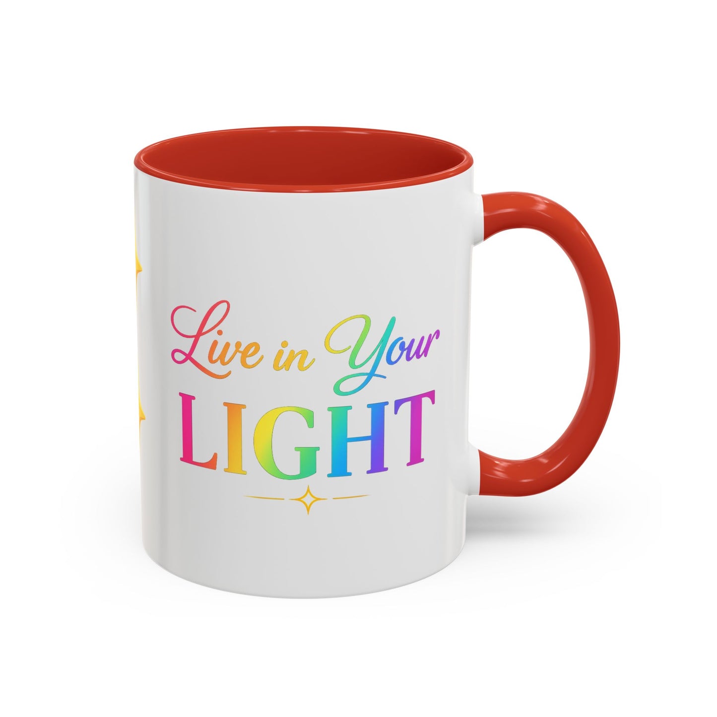 Live in Your Light Accent Coffee Mug — Rainbow Inspirational 11/15oz