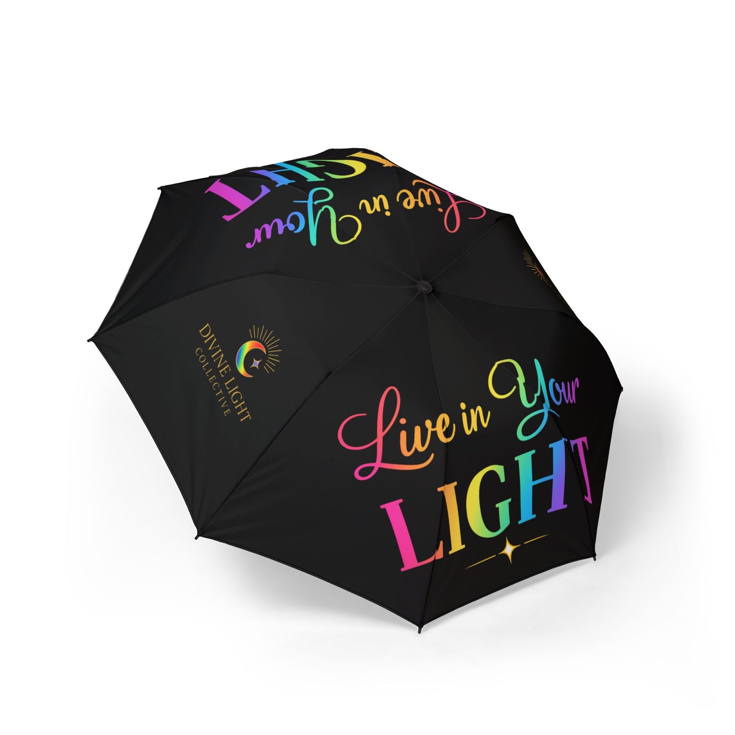 Umbrella — "Live in Your Light" Rainbow Foldable Travel Umbrella
