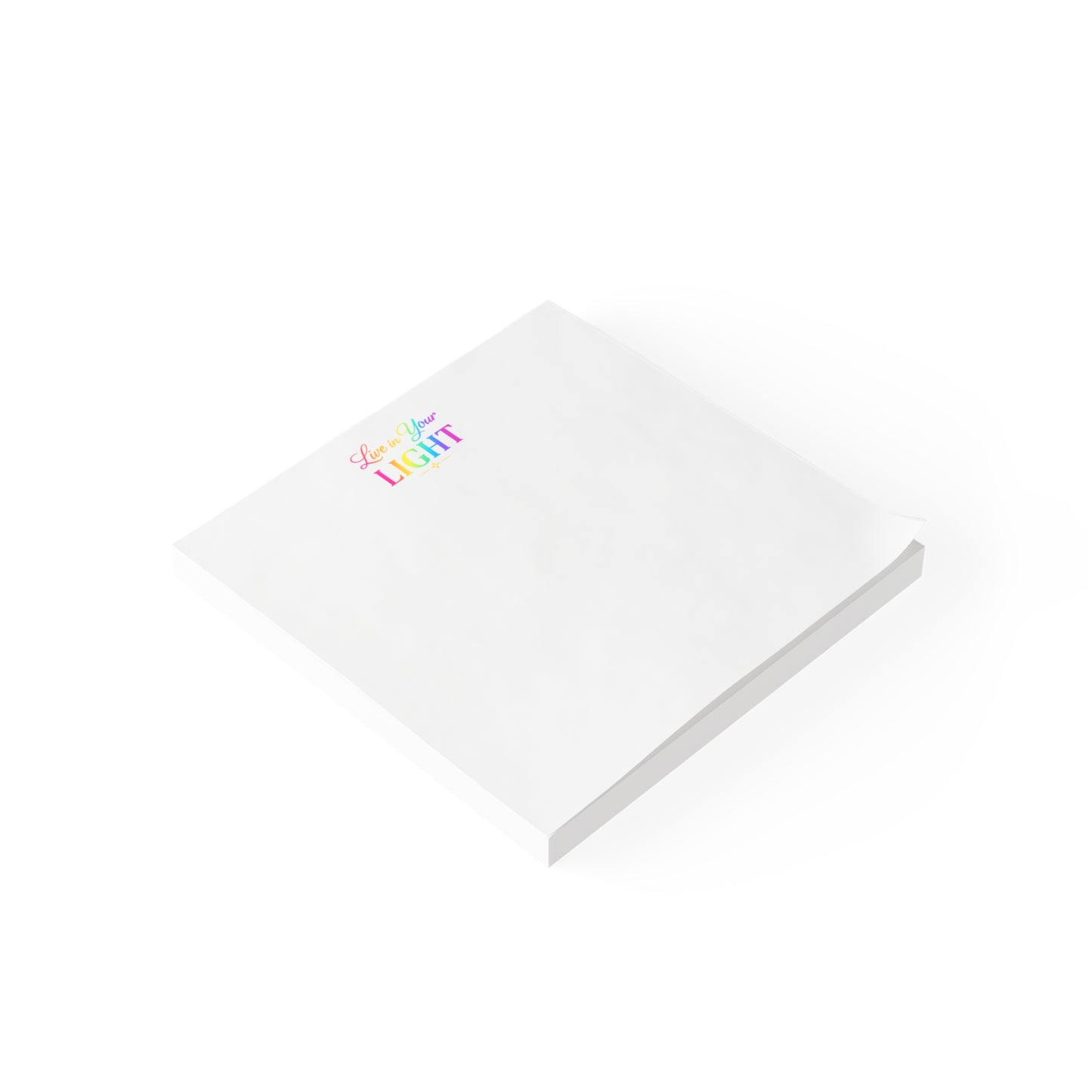 Post-it Note Pad — "Live in Your Light" Rainbow Inspirational Sticky Notes
