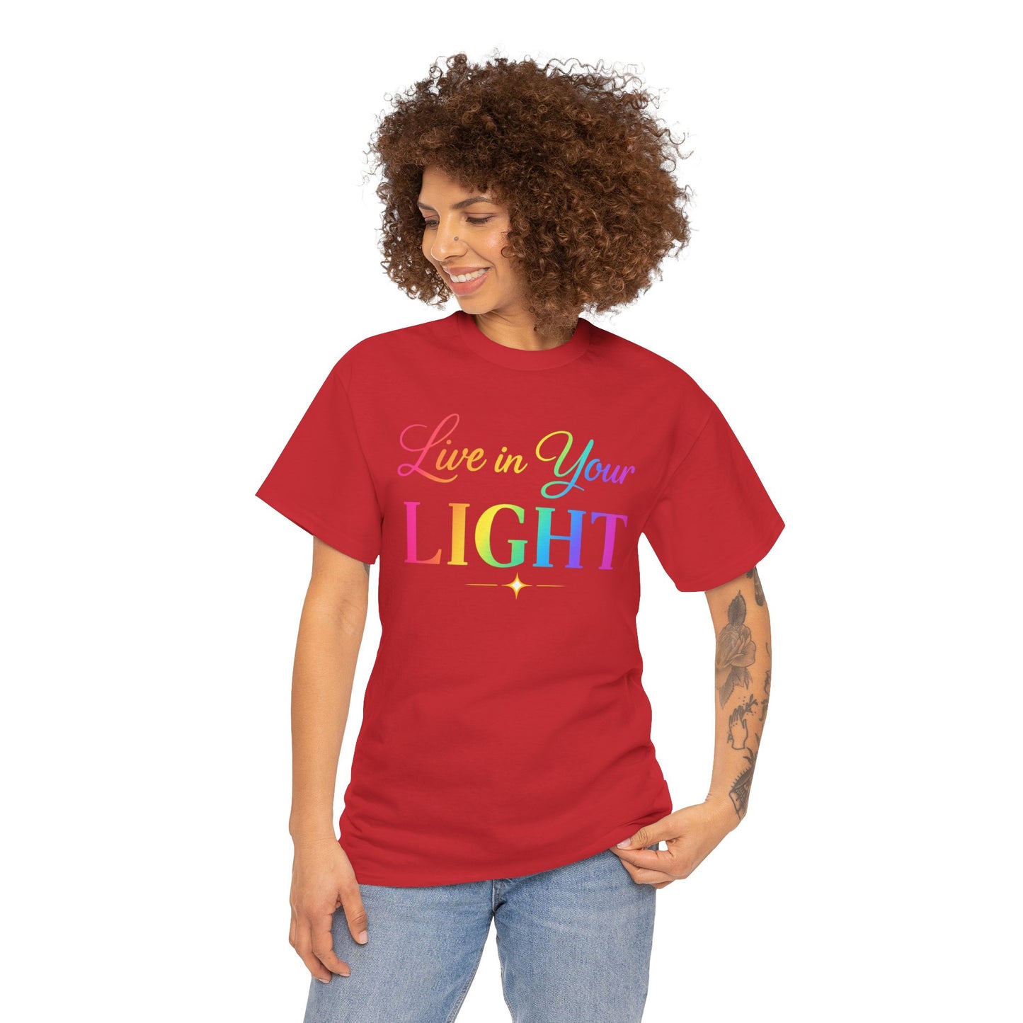 Live in Your Light Rainbow T‑Shirt — Inspirational Positive Message Tee