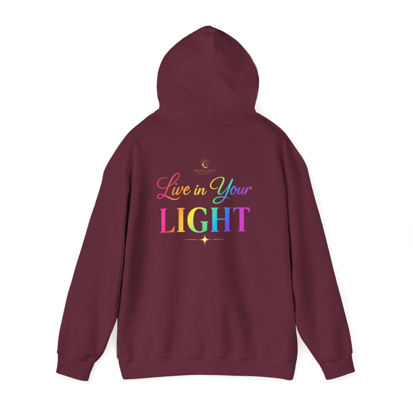 Live in Your Light Hoodie — Rainbow Inspirational Pullover