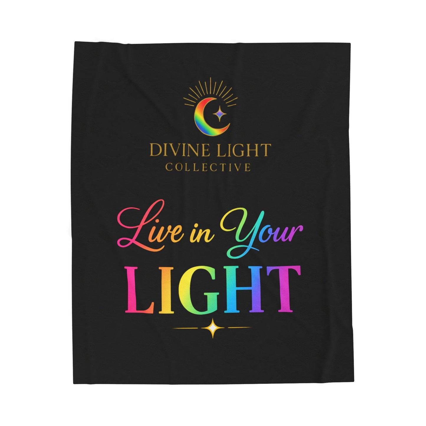 Velveteen Blanket — "Live in Your Light" Rainbow Spiritual Throw (Divine Light Collective)
