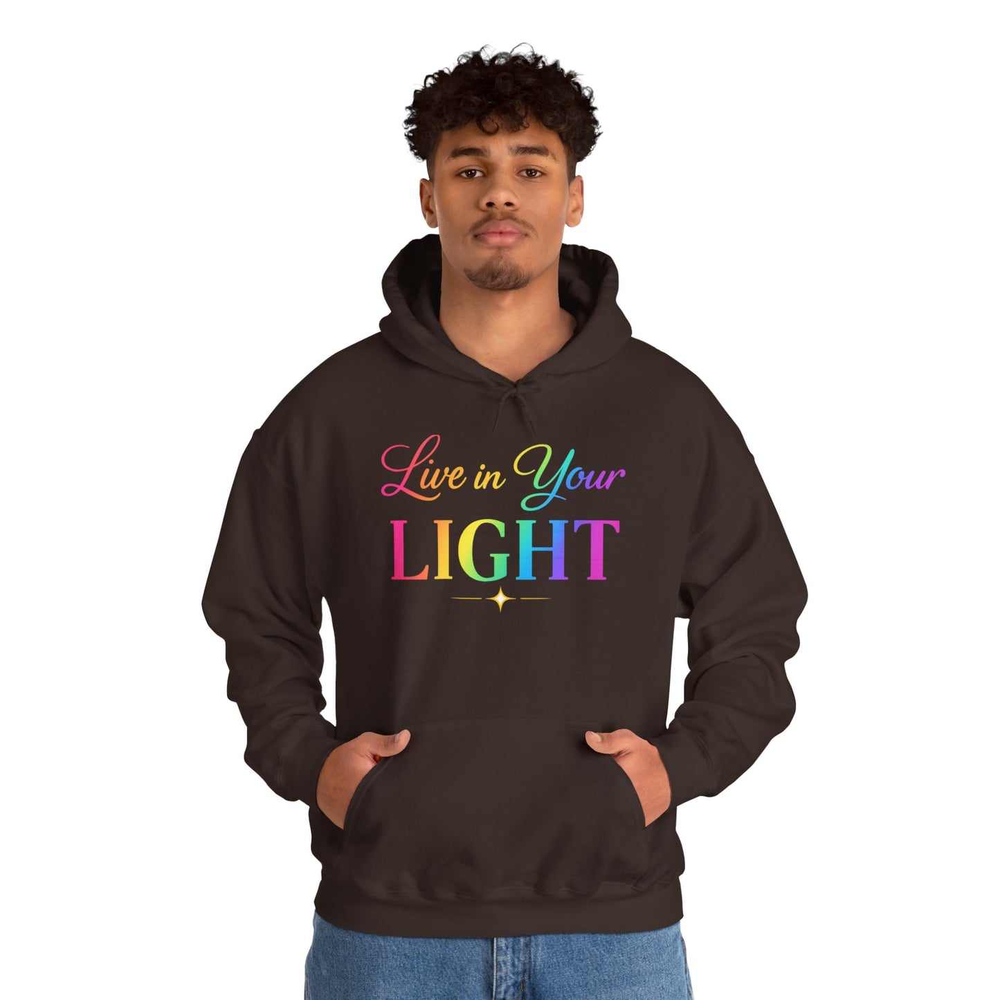 Live in Your Light Hoodie — Rainbow Inspirational Pullover