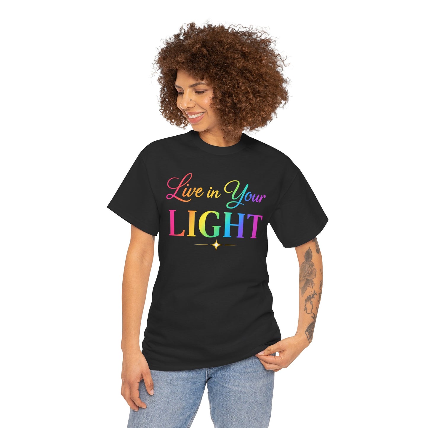 Live in Your Light Rainbow T‑Shirt — Inspirational Positive Message Tee