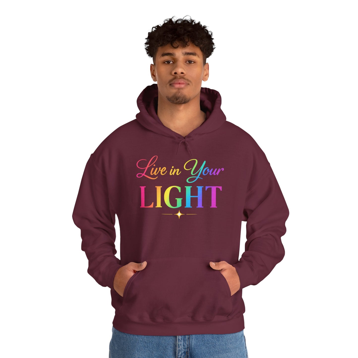 Live in Your Light Hoodie — Rainbow Inspirational Pullover