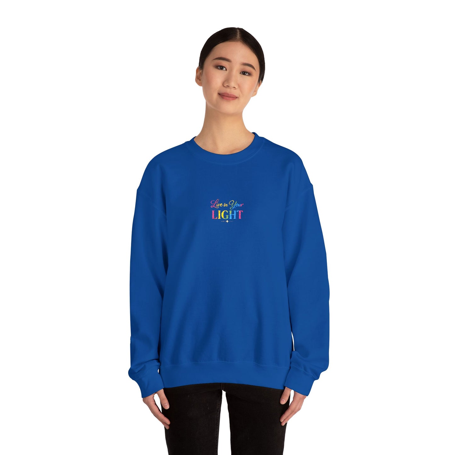 Crewneck Sweatshirt — "Live in your Light" Pastel Rainbow Inspirational Crew