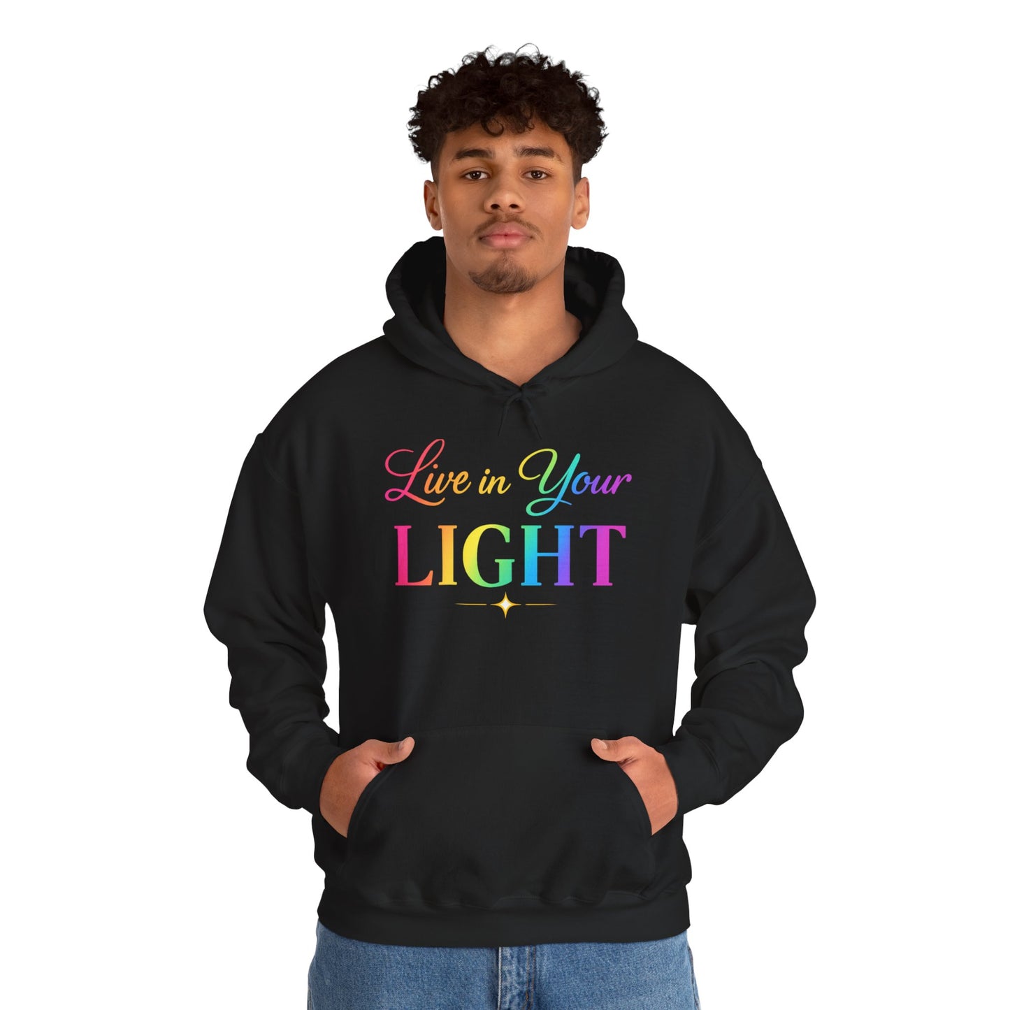 Live in Your Light Hoodie — Rainbow Inspirational Pullover