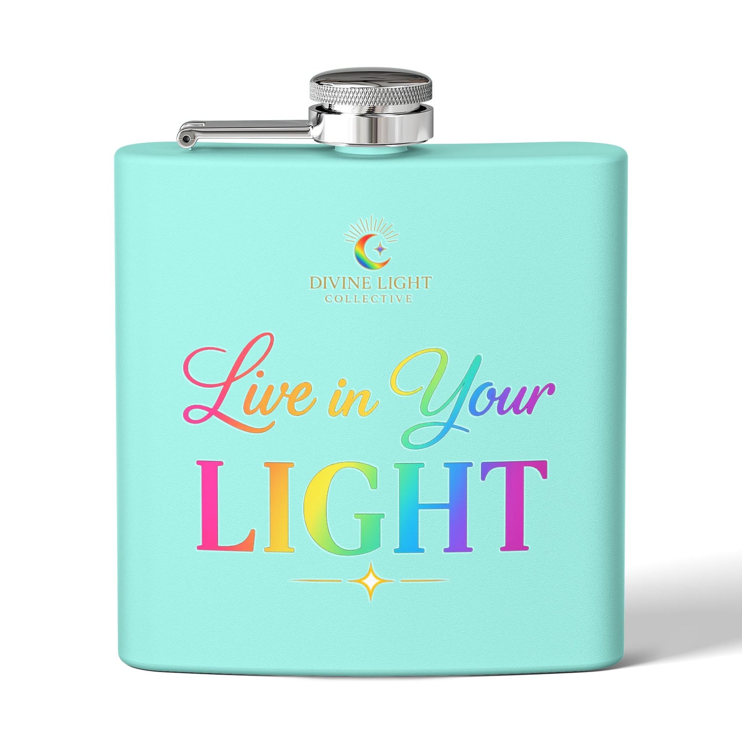 Live in Your Light Stainless Steel Flask — 6oz Rainbow Inspirational Hip Flask