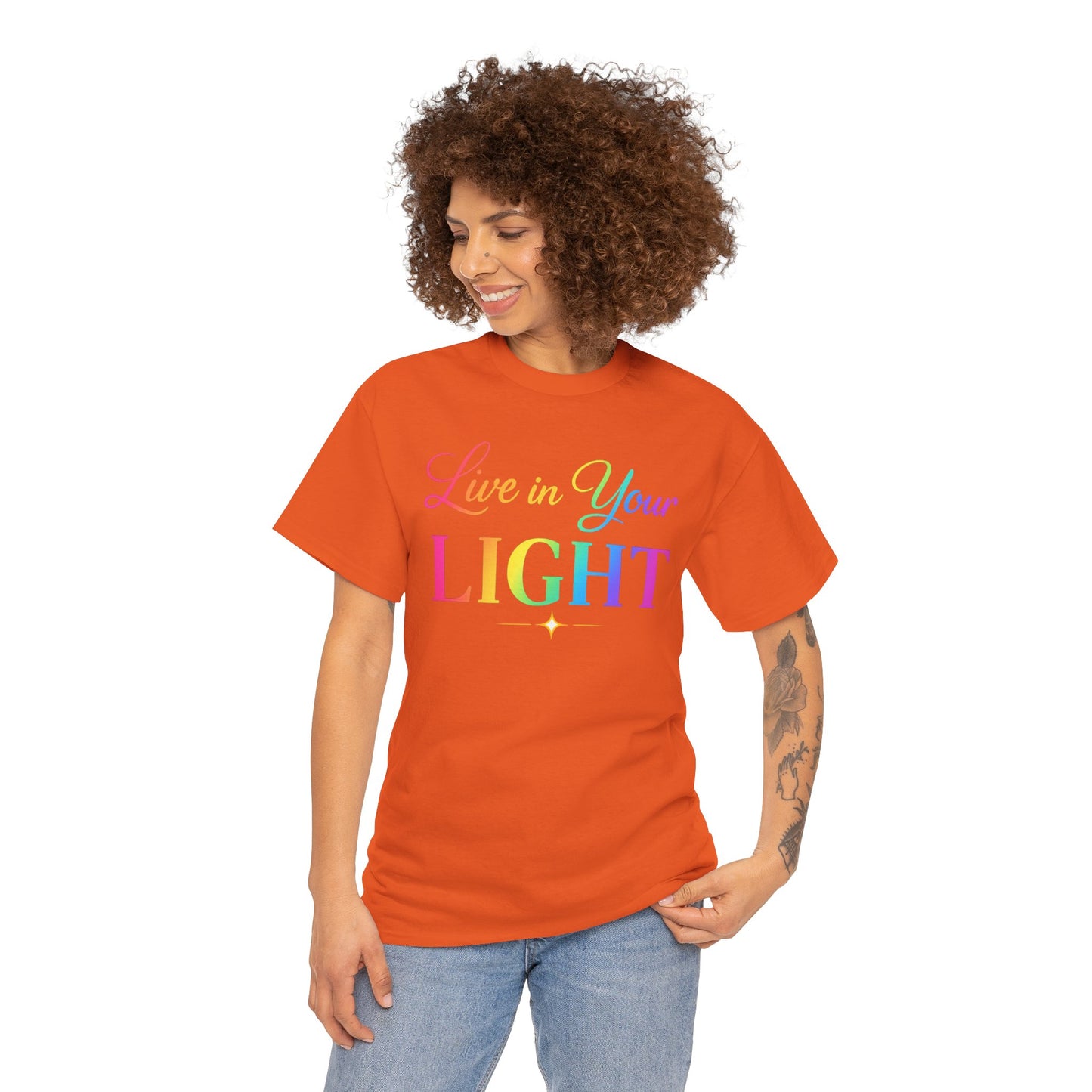 Live in Your Light Rainbow T‑Shirt — Inspirational Positive Message Tee