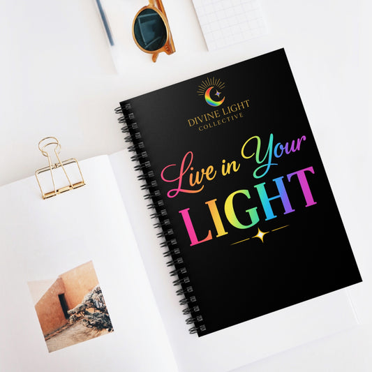 Live in Your Light Spiral Notebook — Inspirational Rainbow Journal