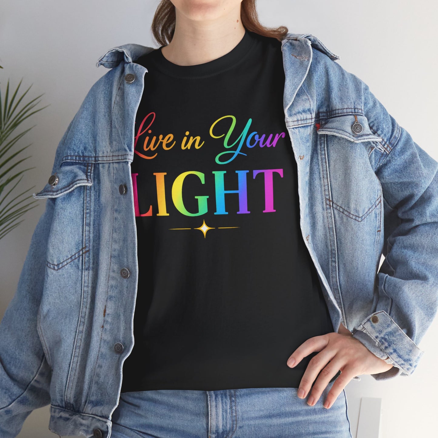 Live in Your Light Rainbow T‑Shirt — Inspirational Positive Message Tee