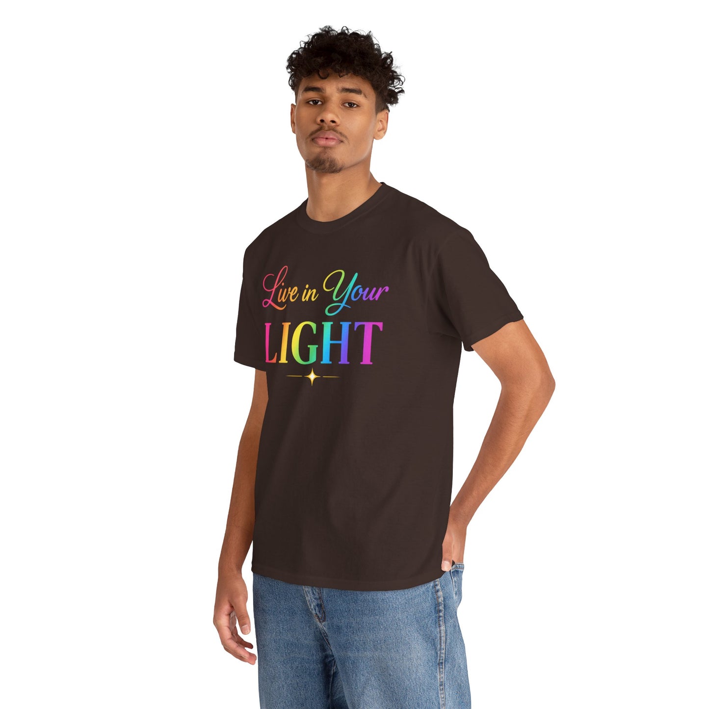 Live in Your Light Rainbow T‑Shirt — Inspirational Positive Message Tee