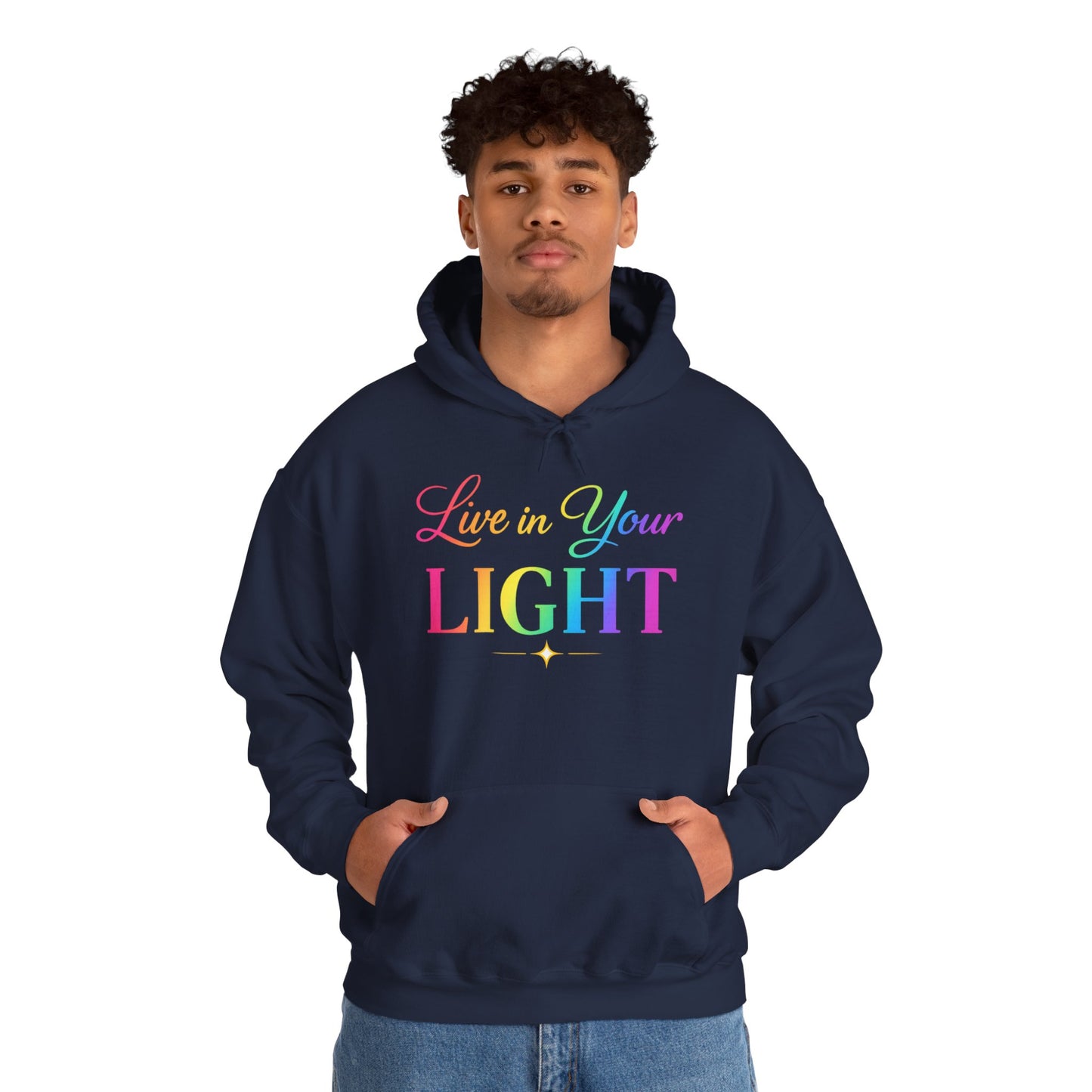 Live in Your Light Hoodie — Rainbow Inspirational Pullover
