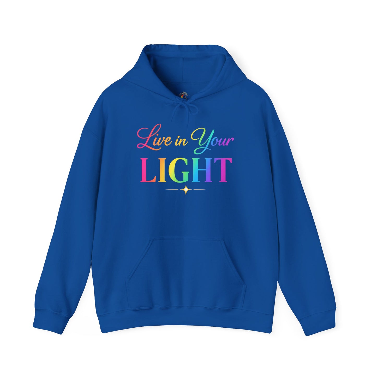 Live in Your Light Hoodie — Rainbow Inspirational Pullover