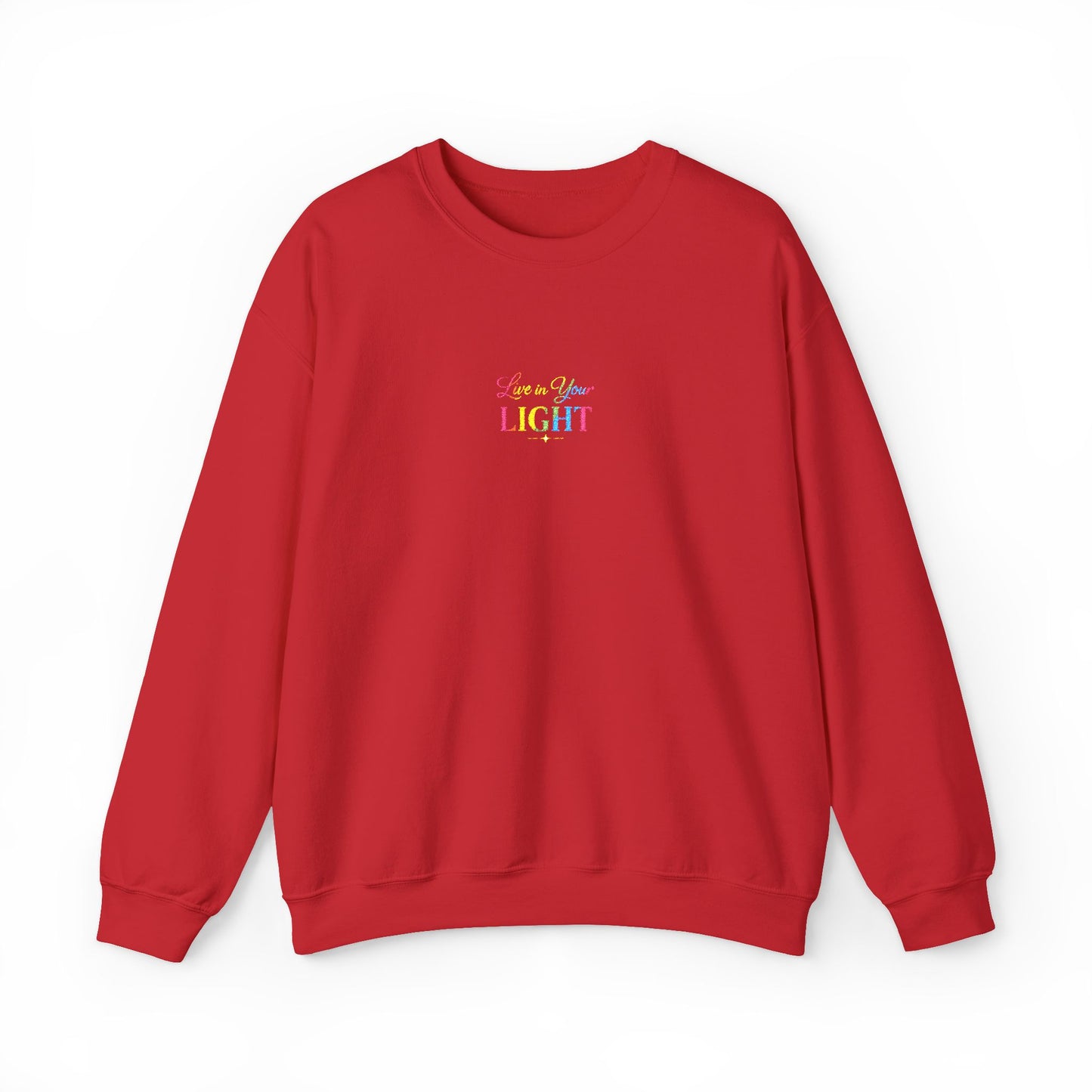 Crewneck Sweatshirt — "Live in your Light" Pastel Rainbow Inspirational Crew