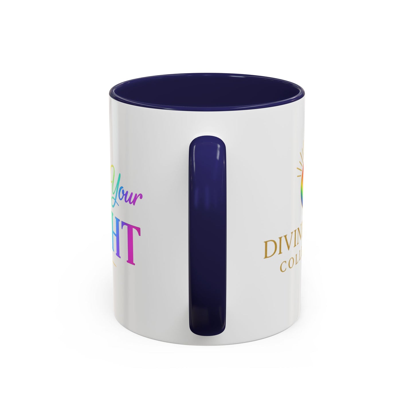 Live in Your Light Accent Coffee Mug — Rainbow Inspirational 11/15oz