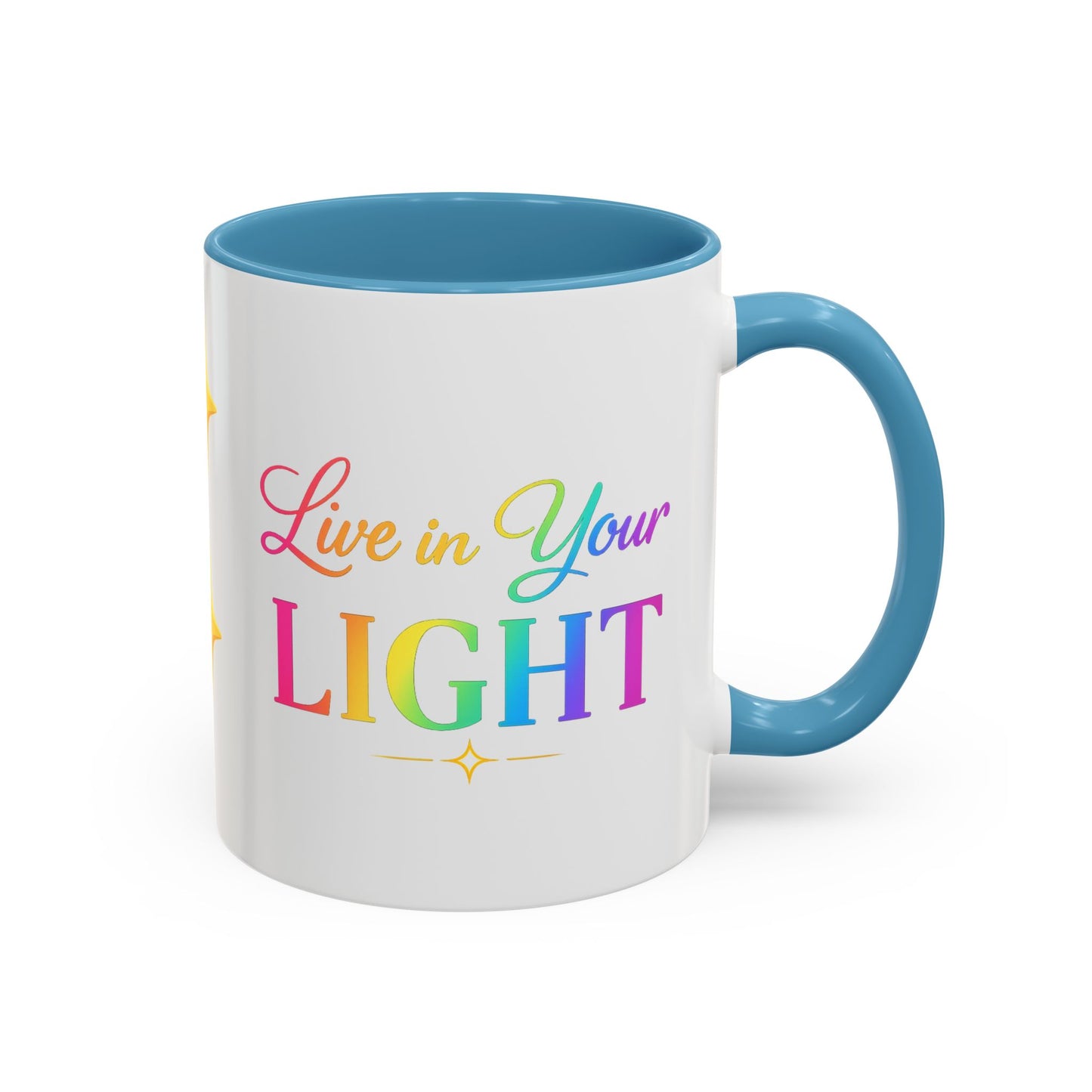 Live in Your Light Accent Coffee Mug — Rainbow Inspirational 11/15oz