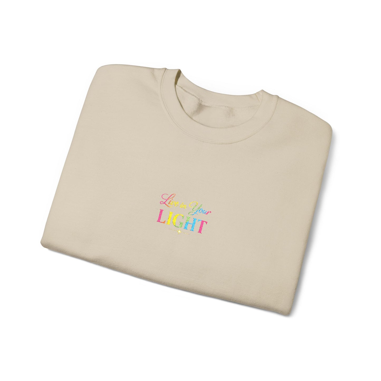 Crewneck Sweatshirt — "Live in your Light" Pastel Rainbow Inspirational Crew