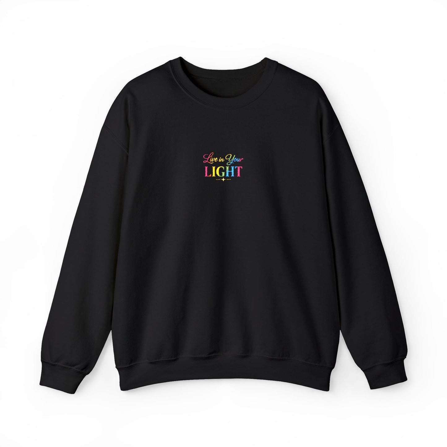 Crewneck Sweatshirt — "Live in your Light" Pastel Rainbow Inspirational Crew
