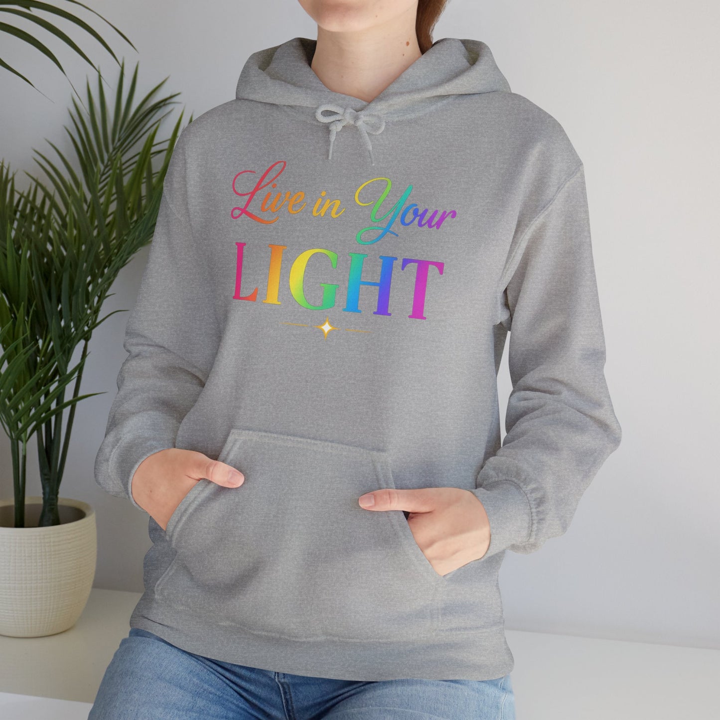 Live in Your Light Hoodie — Rainbow Inspirational Pullover