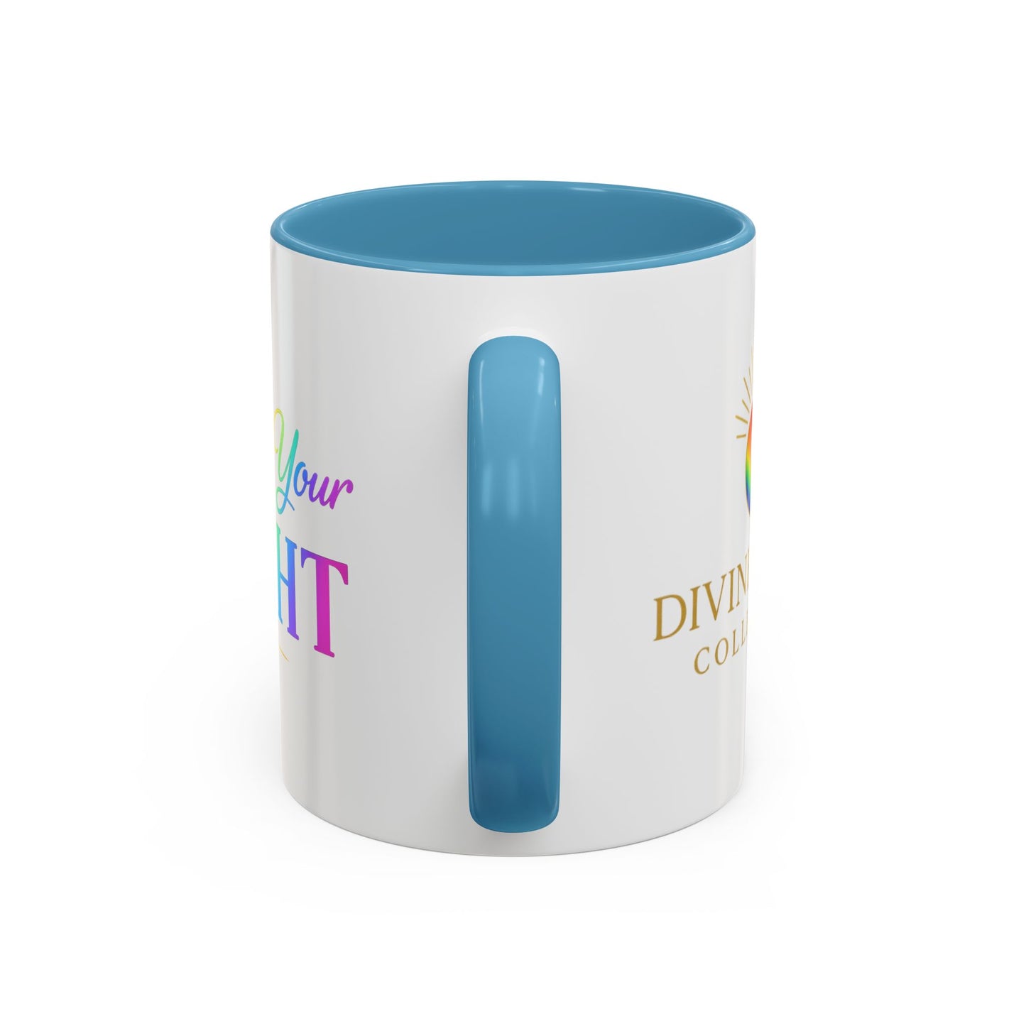 Live in Your Light Accent Coffee Mug — Rainbow Inspirational 11/15oz