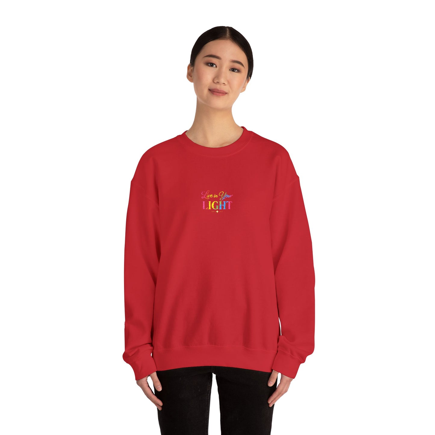 Crewneck Sweatshirt — "Live in your Light" Pastel Rainbow Inspirational Crew