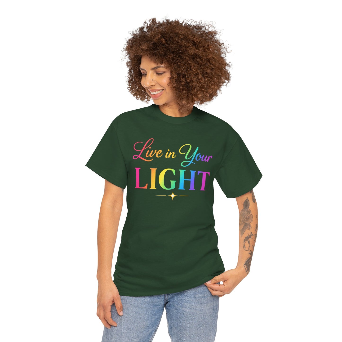Live in Your Light Rainbow T‑Shirt — Inspirational Positive Message Tee