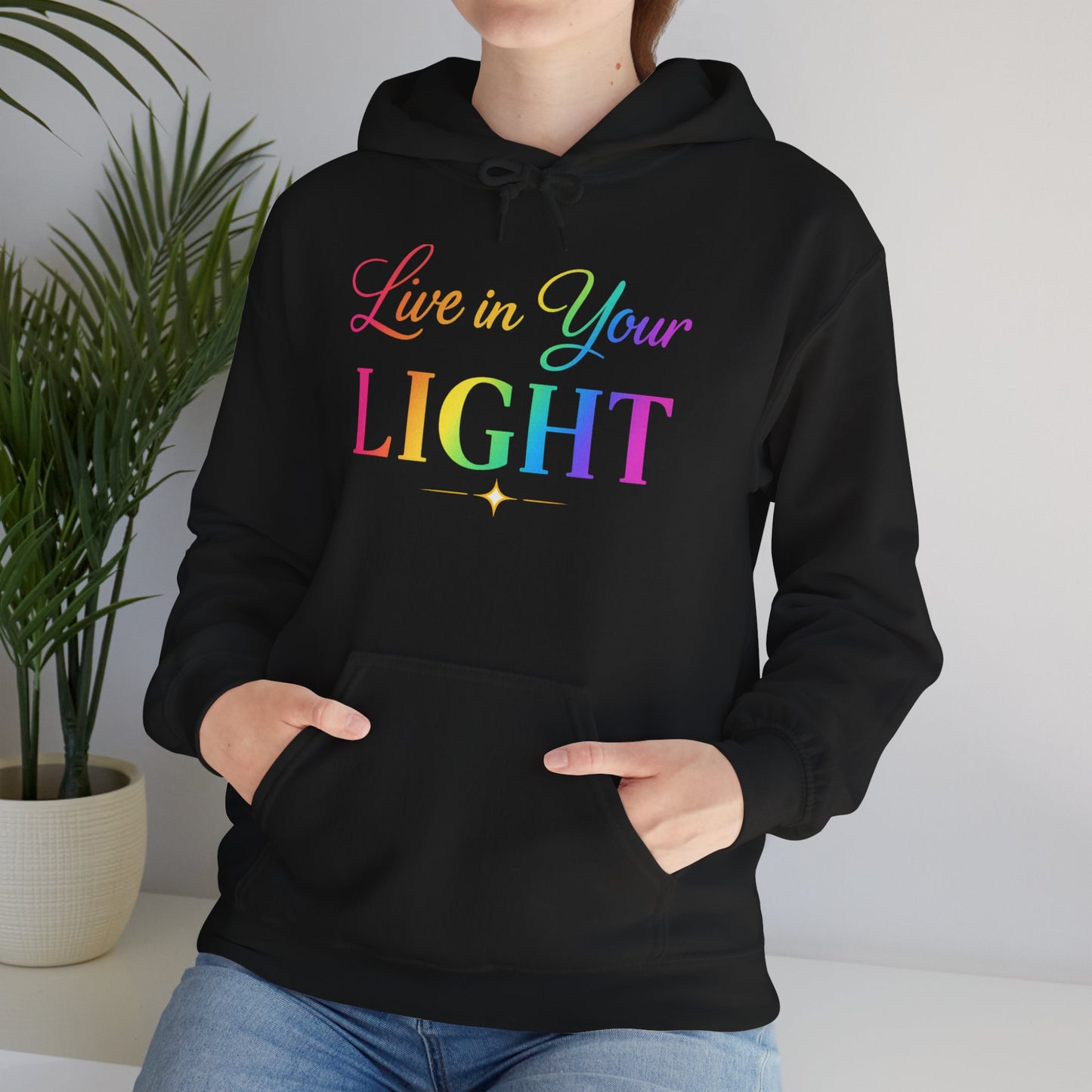 Live in Your Light Hoodie — Rainbow Inspirational Pullover