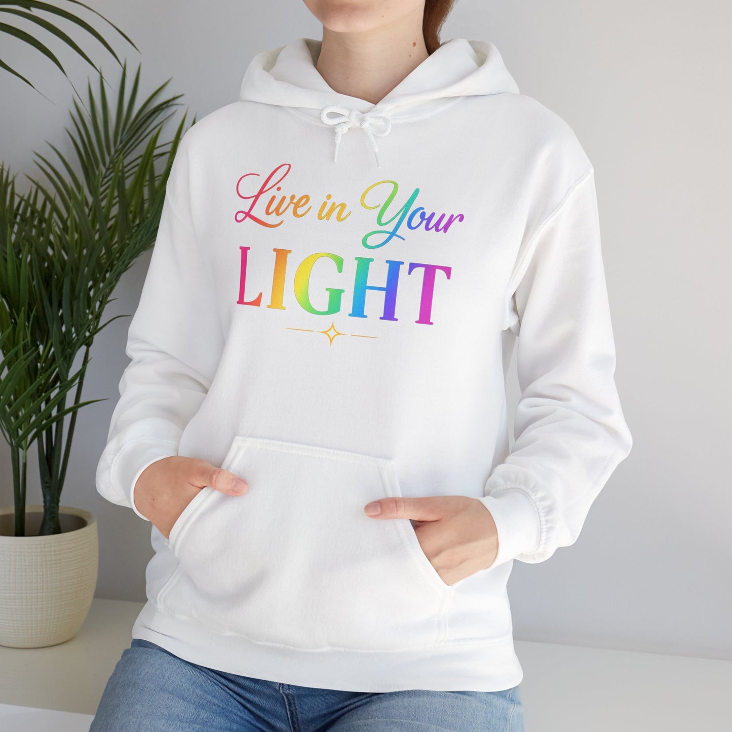 Live in Your Light Hoodie — Rainbow Inspirational Pullover