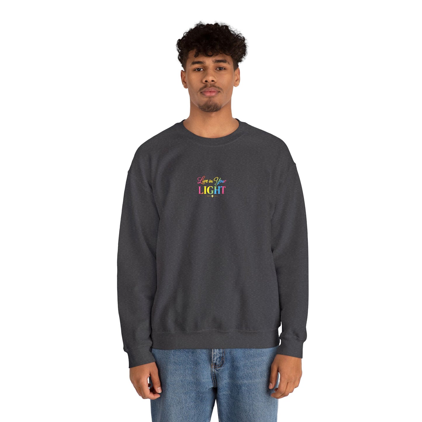Crewneck Sweatshirt — "Live in your Light" Pastel Rainbow Inspirational Crew