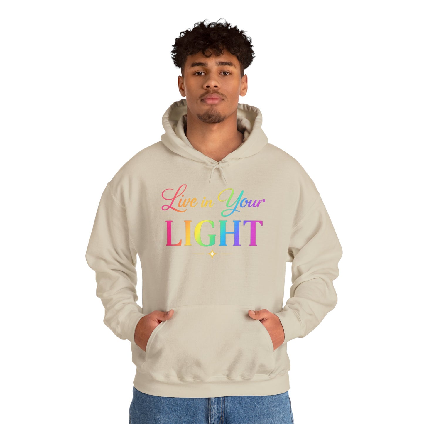 Live in Your Light Hoodie — Rainbow Inspirational Pullover