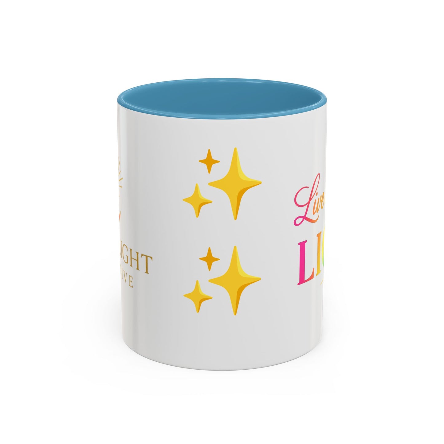 Live in Your Light Accent Coffee Mug — Rainbow Inspirational 11/15oz